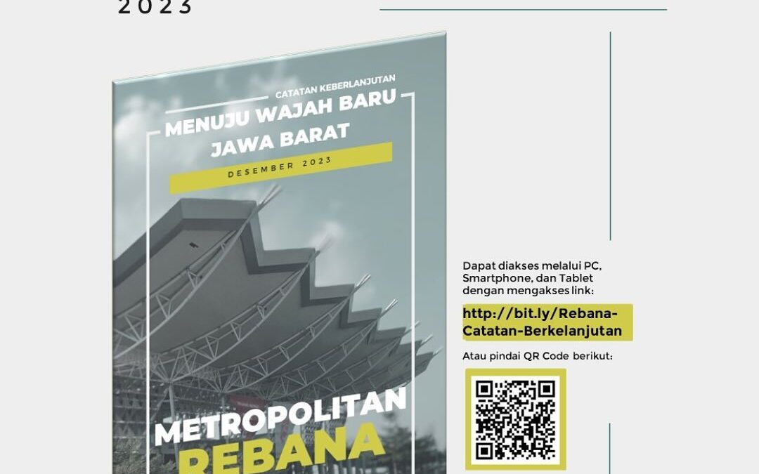 Laporan Tahunan dan Catatan Keberlanjutan Kawasan Rebana Tahun 2024